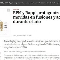 EPM y Rappi protagonizaron las movidas en fusiones y adquisiciones durante el ao
